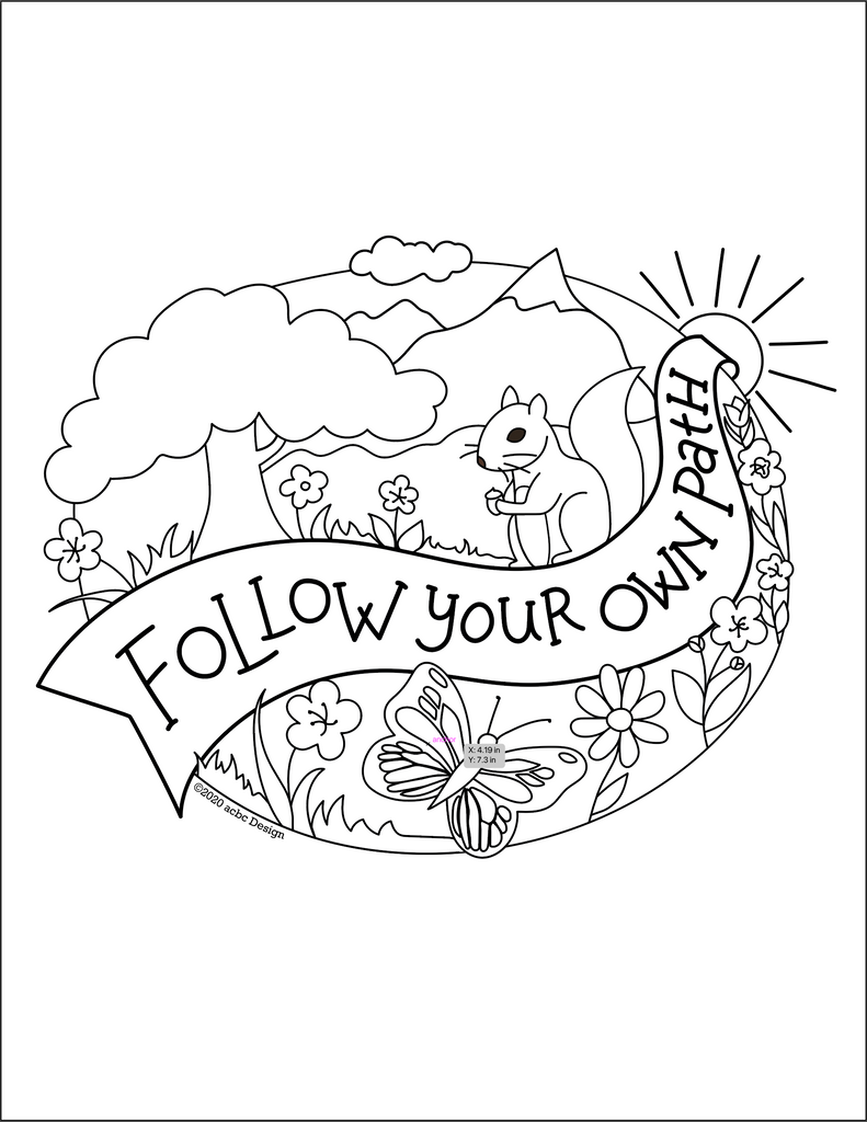 Illustration of woodland scene with flowers, butterfly, squirrel, mountain and sun. Banner running through center with the text, Follow Your Own Path.